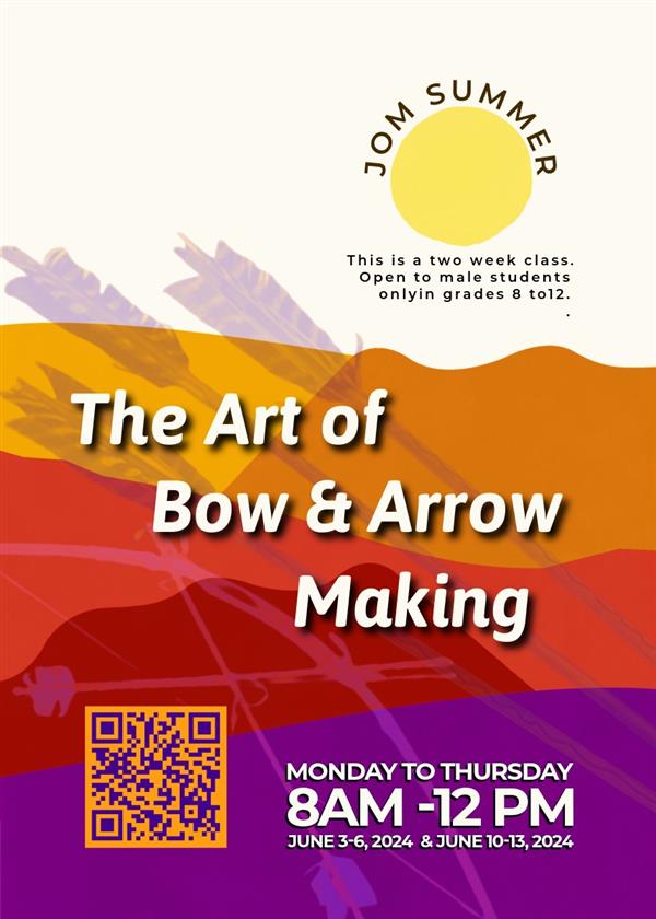 The Art of Bow & Arrow Making